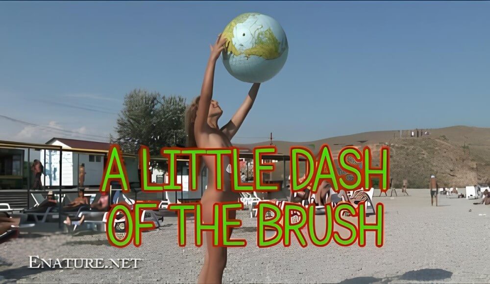 Enature: A little dash of the brush - Benefits of naturist recreation and harmony with nature